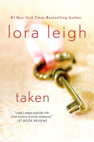 Title: Taken: Stories, Author: Lora Leigh