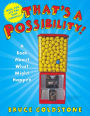 That's a Possibility!: A Book About What Might Happen