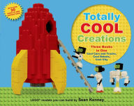 Title: Totally Cool Creations: Three Books in One; Cool Cars and Trucks, Cool Robots, Cool City, Author: Sean Kenney