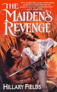 Title: The Maiden's Revenge, Author: Hillary Fields