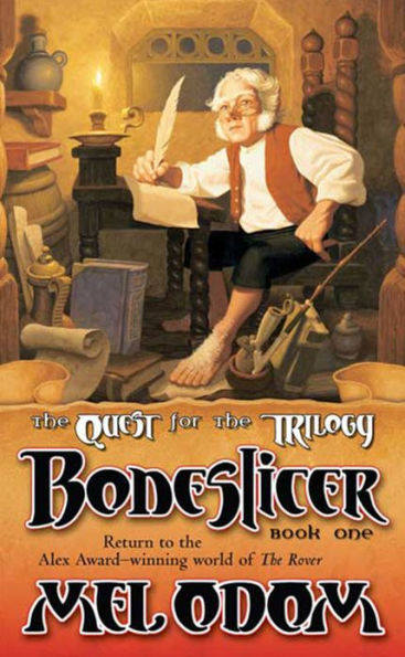 Boneslicer: The Quest for the Trilogy: Book One of the Trilogy