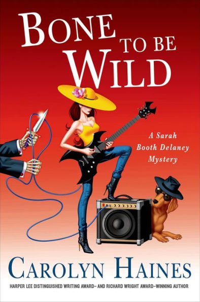 Bone to Be Wild (Sarah Booth Delaney Series #15)