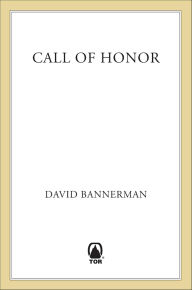 Title: Call of Honor, Author: David Bannerman