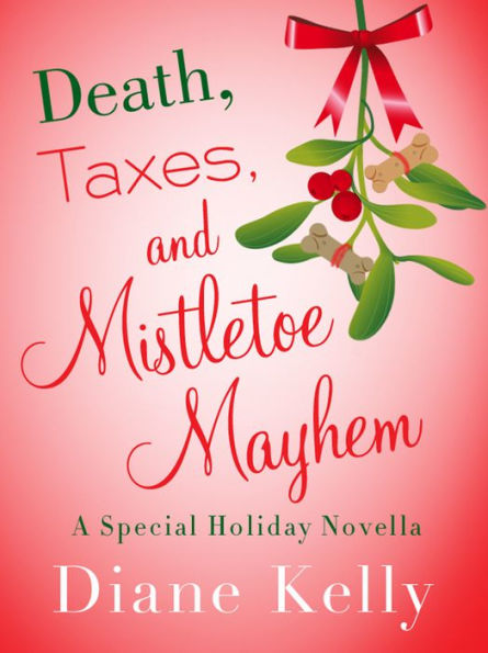 Death, Taxes, and Mistletoe Mayhem (Tara Holloway Series #6.5)
