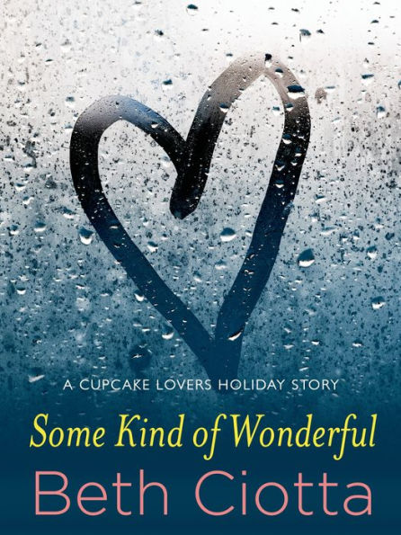 Some Kind of Wonderful (Cupcake Lovers Series)