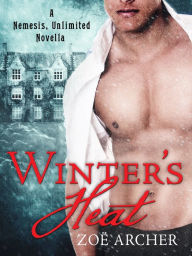 Title: Winter's Heat: A Nemesis Unlimited Holiday Novella, Author: Zoë Archer