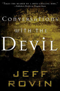 Title: Conversations with the Devil, Author: Jeff Rovin