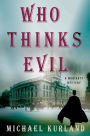 Who Thinks Evil (Professor Moriarty Series #5)