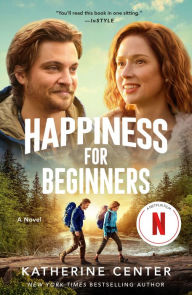 Title: Happiness for Beginners, Author: Katherine Center