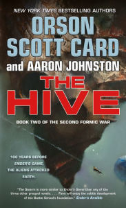 Title: The Hive (Second Formic War Series #2), Author: Orson Scott Card
