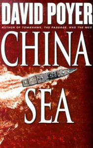 Title: China Sea (Dan Lenson Series #6), Author: David Poyer