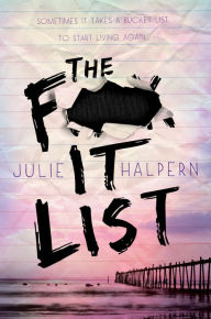 Title: The F- It List, Author: Julie Halpern