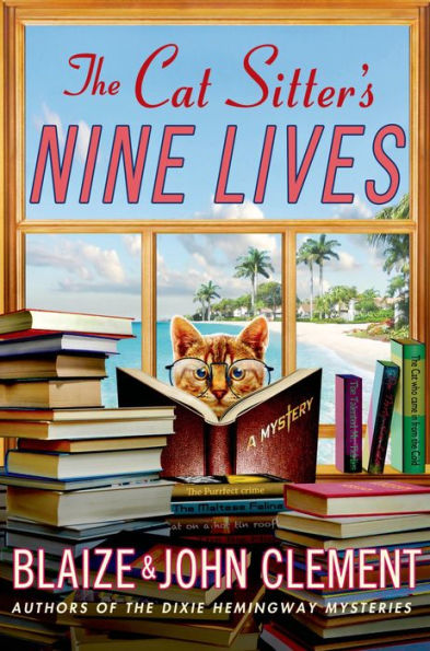 The Cat Sitter's Nine Lives (Dixie Hemingway Series #9)