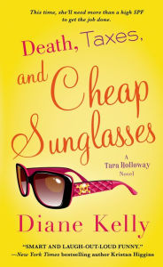 Death, Taxes, and Cheap Sunglasses (Tara Holloway Series #8)