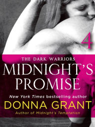 Title: Midnight's Promise: Part 4: The Dark Warriors, Author: Donna Grant