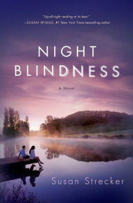Title: Night Blindness: A Novel, Author: Susan Strecker