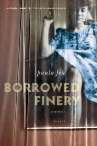 Title: Borrowed Finery, Author: Paula Fox