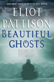 Title: Beautiful Ghosts (Inspector Shan Tao Yun Series #4), Author: Eliot Pattison