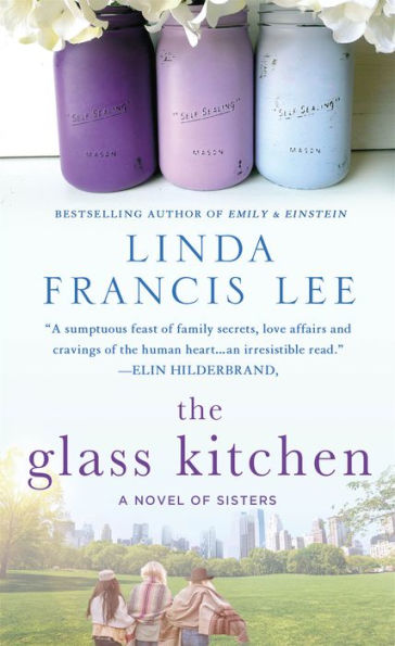 The Glass Kitchen: A Novel of Sisters