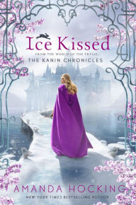 Title: Ice Kissed (Kanin Chronicles Series #2), Author: Amanda Hocking