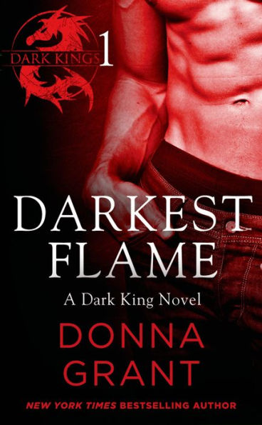 Darkest Flame: Part 1: A Dark King Novel in Four Parts