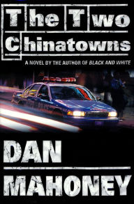 Title: The Two Chinatowns, Author: Dan Mahoney