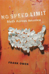 Title: No Speed Limit: Meth Across America, Author: Frank Owen