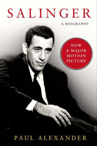 Title: Salinger: A Biography, Author: Paul Alexander
