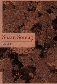 Title: Death Kit: A Novel, Author: Susan Sontag