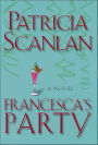 Francesca's Party: A Novel