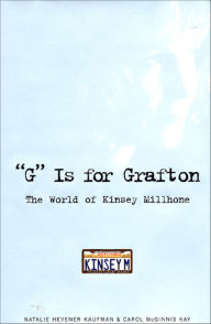 Title: G Is for Grafton: The World of Kinsey Millhone, Author: Natalie Hevener Kaufman