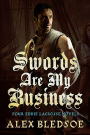 Swords Are My Business: A Collection of Four Eddie LaCrosse Novels
