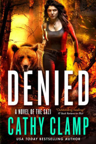 Title: Denied: A Novel of the Sazi, Author: Cathy Clamp