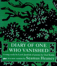 Title: Diary of One Who Vanished: A Song Cycle by Leos Janacek of Poems by Ozef Kalda, Author: Leos Janacek
