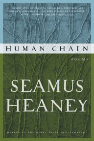 Title: Human Chain: Poems, Author: Seamus Heaney