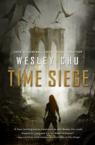 Title: Time Siege, Author: Wesley Chu