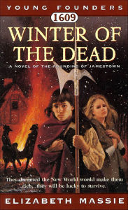 Title: 1609: Winter of the Dead, Author: Elizabeth Massie