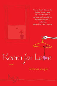 Title: Room for Love: A Novel, Author: Andrea Meyer