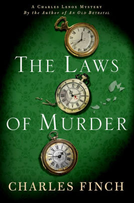 Title: The Laws of Murder (Charles Lenox Series #8), Author: Charles Finch