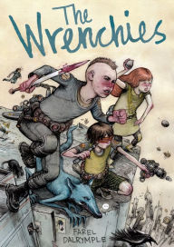 Title: The Wrenchies, Author: Farel Dalrymple