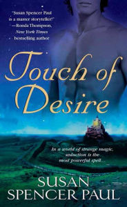 Title: Touch of Desire, Author: Susan Spencer Paul