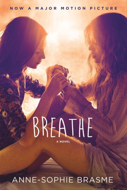 Breathe: A Novel by Anne-Sophie Brasme | eBook | Barnes & Noble®