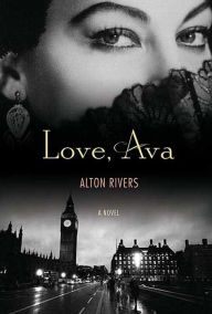 Title: Love, Ava: A Novel, Author: Alton Rivers