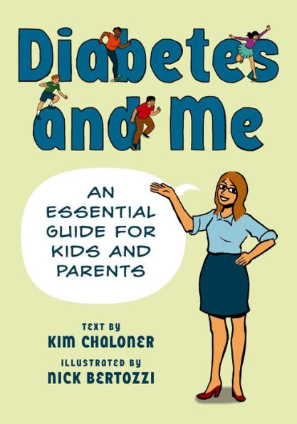 Diabetes and Me: An Essential Guide for Kids and Parents