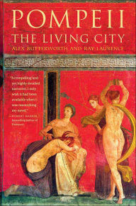 Title: Pompeii: The Living City, Author: Alex Butterworth