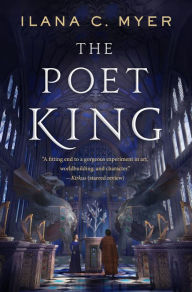 Title: The Poet King, Author: Ilana C. Myer