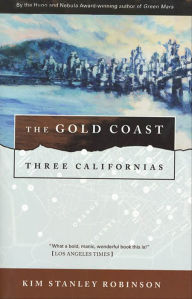 Title: The Gold Coast, Author: Kim Stanley Robinson