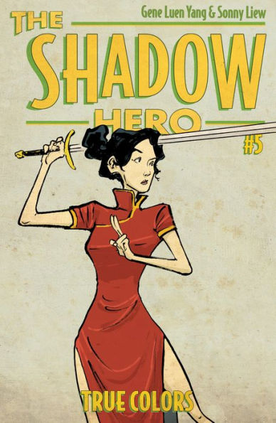 The Shadow Hero #5: True Colors