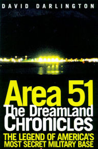 Title: Area 51: The Dreamland Chronicles, Author: David Darlington