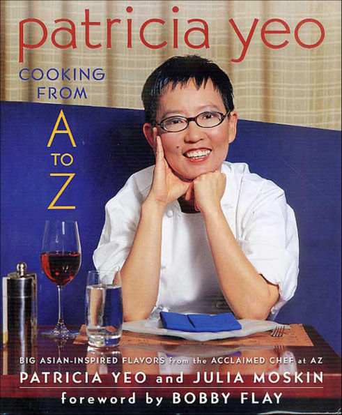 Patricia Yeo: Cooking from A to Z
